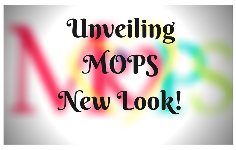 UnveilingMOPSNew-Look-1-1.png